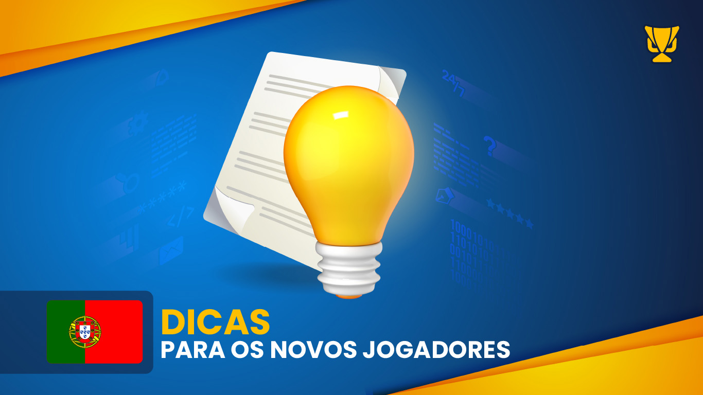 Dicas para os Novos Jogadores em Portugal 