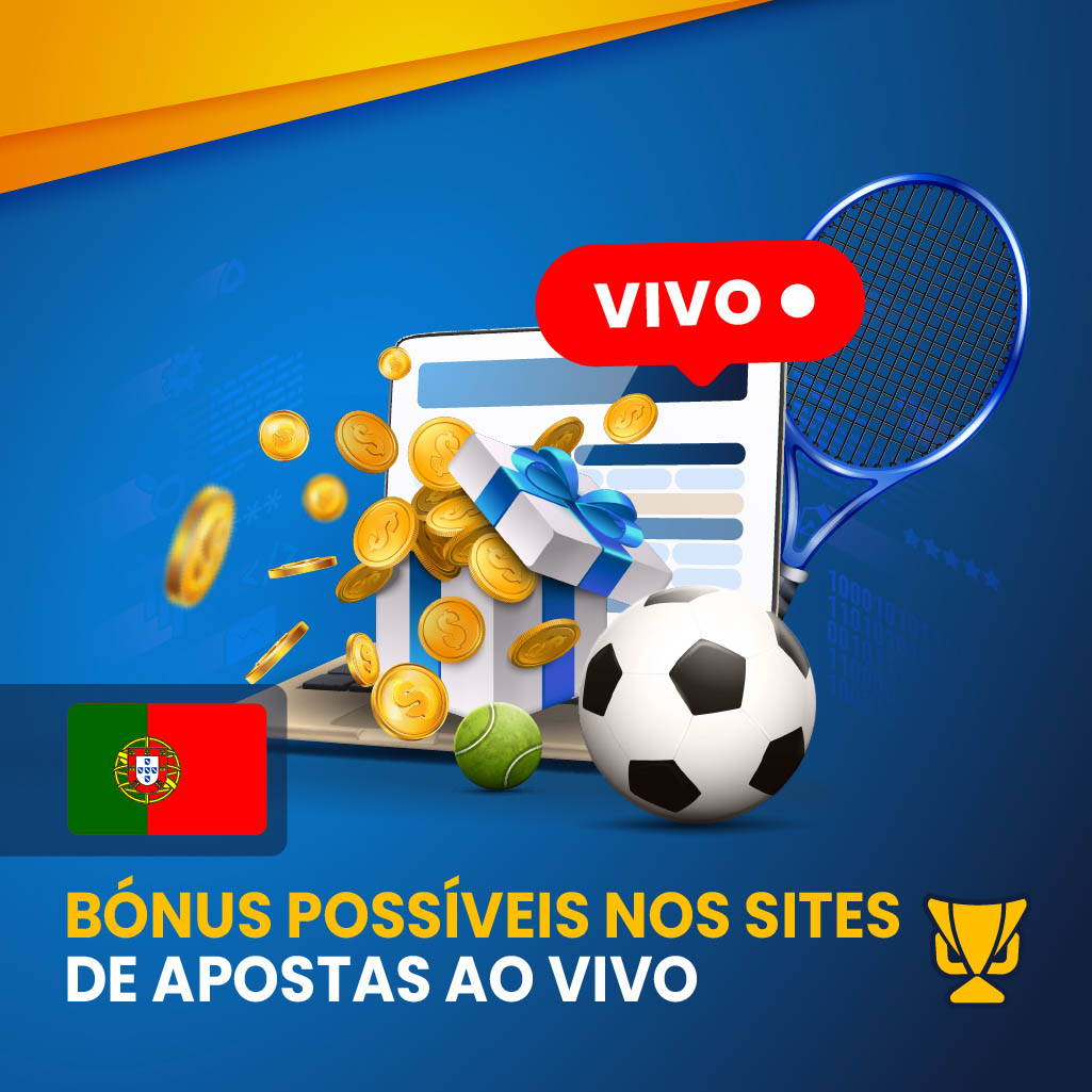 Bónus Possíveis nos Sites de Apostas ao Vivo