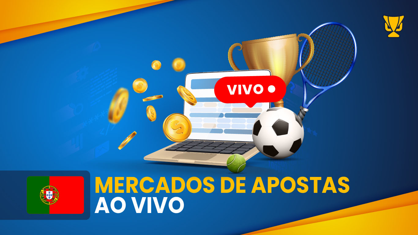 Mercados de Apostas ao Vivo
