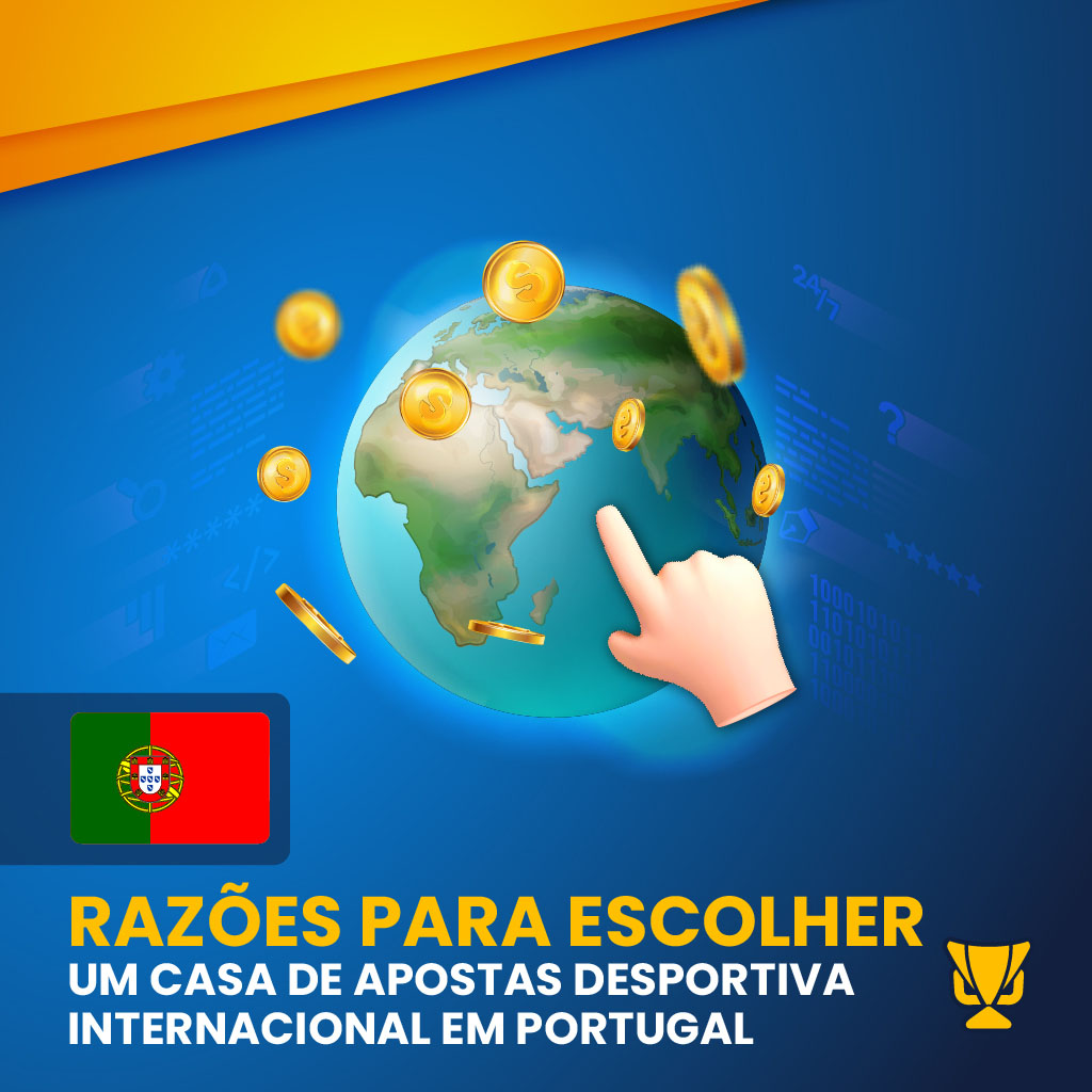 razões para escolher um casa de apostas desportiva internacional Mobile Portugal