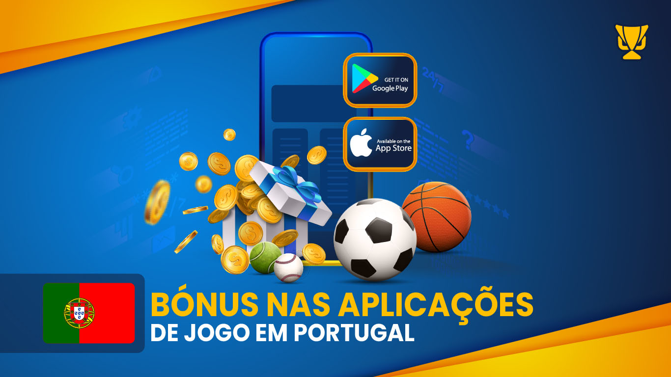 Bónus nas Aplicações em Portugal