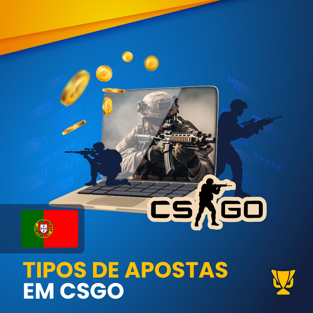 Tipos de apostas em CSGO de Portugal