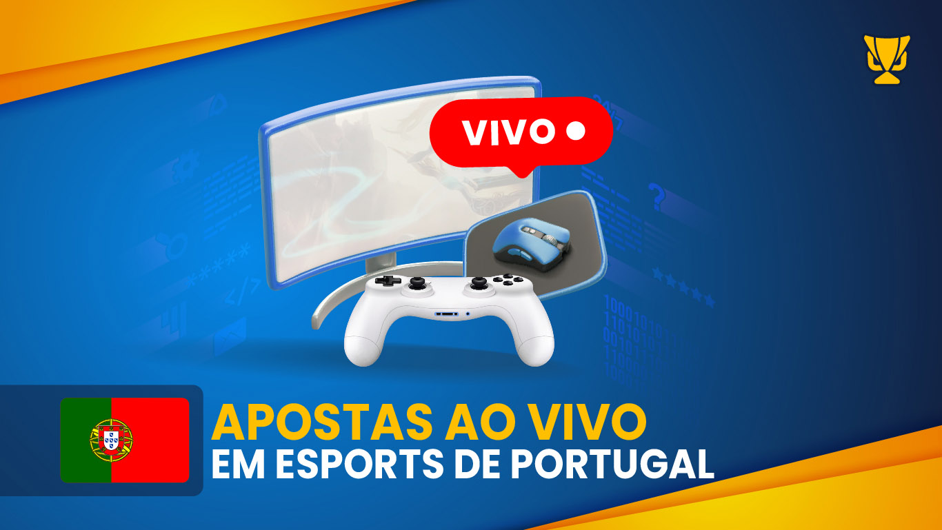 Apostas ao vivo em eSports de Portugal