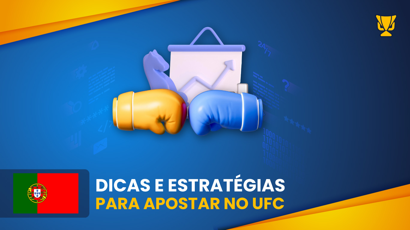 Dicas e estratégias para apostar no UFC